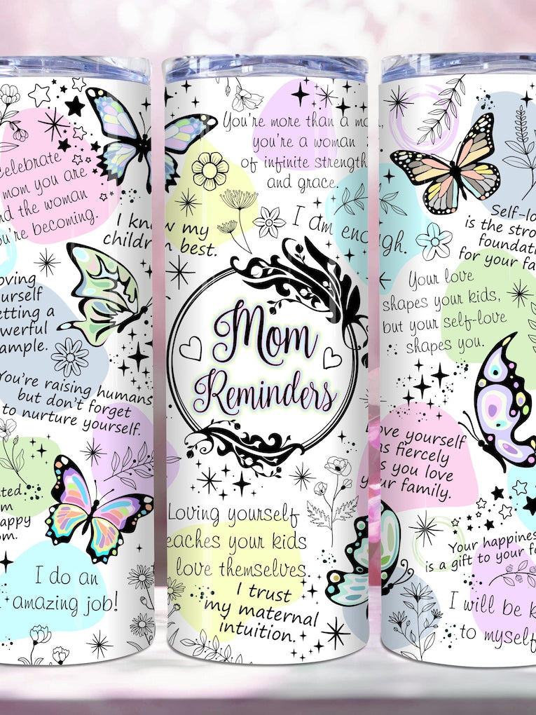 Mom Reminders Tumbler