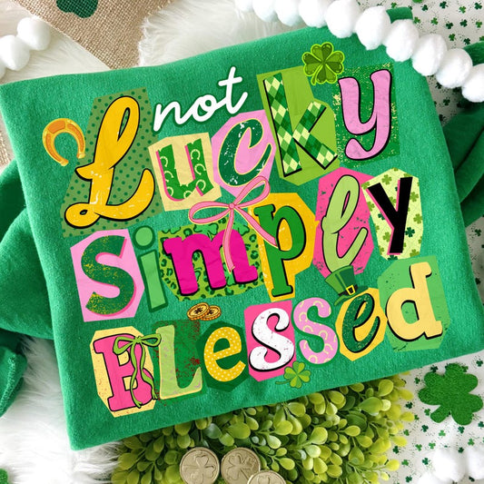 Not Lucky Simply Blessed Tee